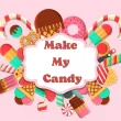 Make My Candy